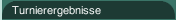 Turnierergebnisse